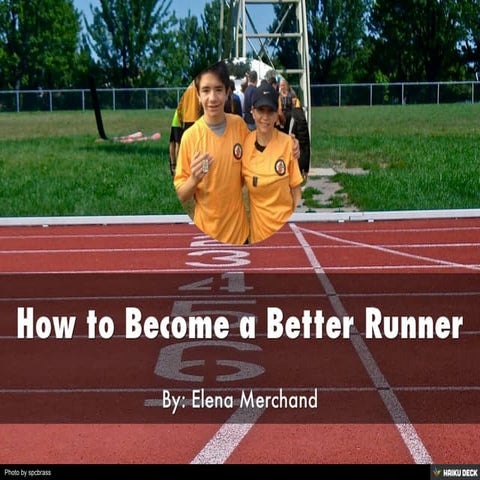 Tips On Becoming A Better Runner