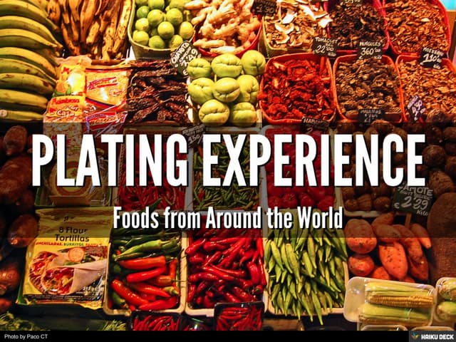 Plating Experience