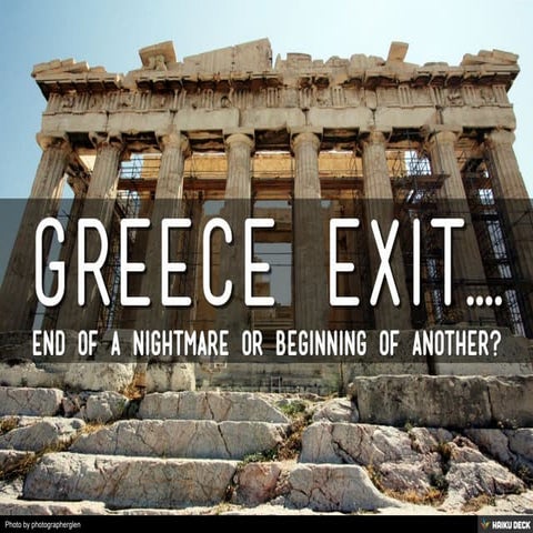 Greece Exit....