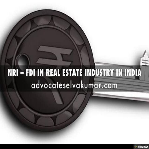 NRI – FDI IN REAL ESTATE INDUSTRY IN INDIA