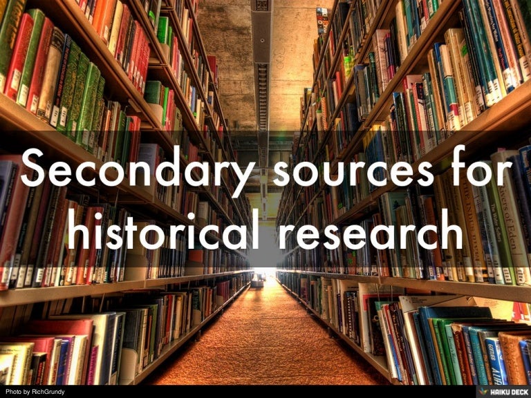 Secondary sources for historical research