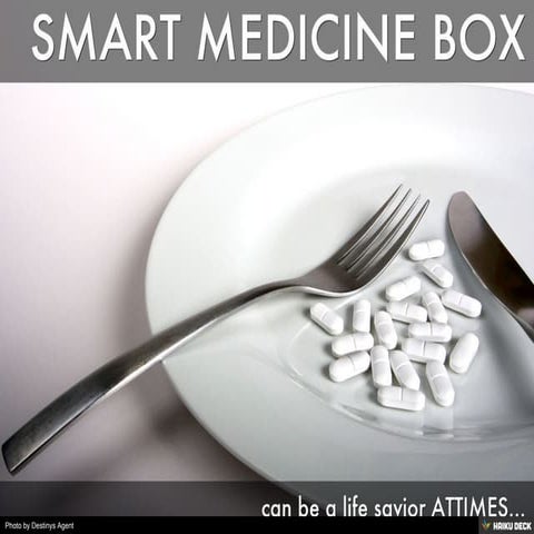 SMART MEDICINE BOX