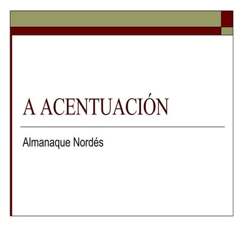 A AcentuaciÓN