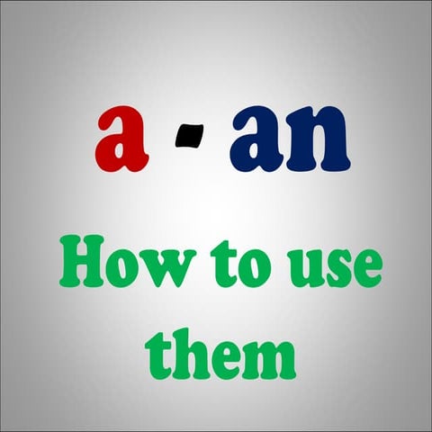 A - an | PPT