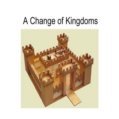 A Change Of Kingdoms
