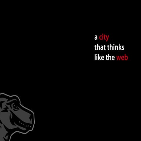 Draft A City That Thinks LIke the Web