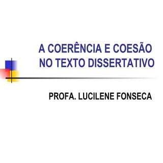 A CoerêNcia E CoesãO