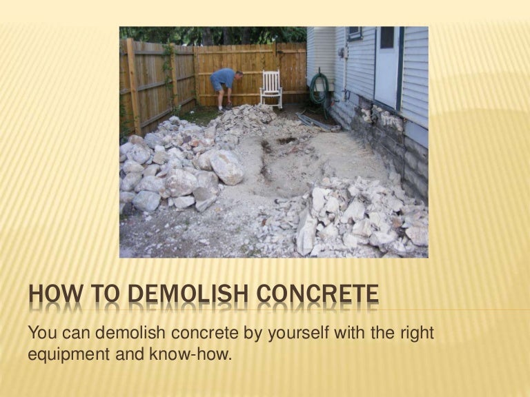 How to Demolish Concrete