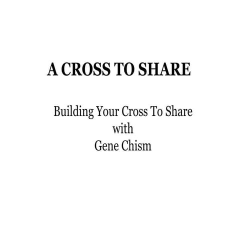 A Cross to Share  -  Spring 2016