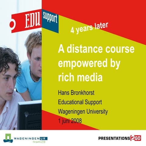 A Distance Course Empowered By Rich Media