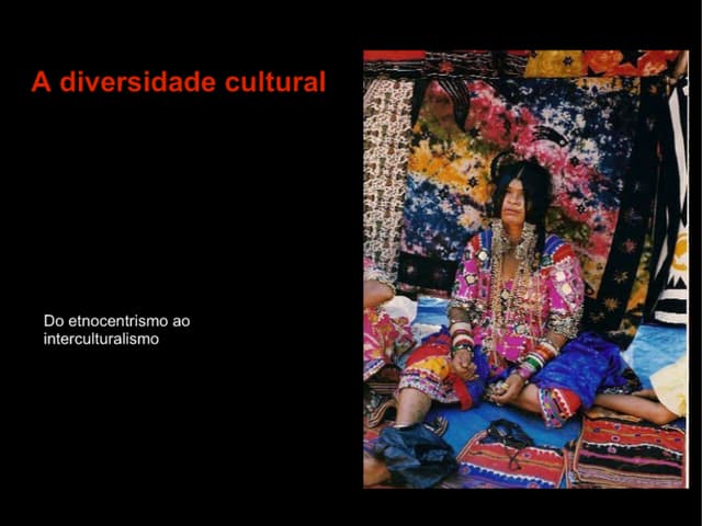 A diversidade cultural