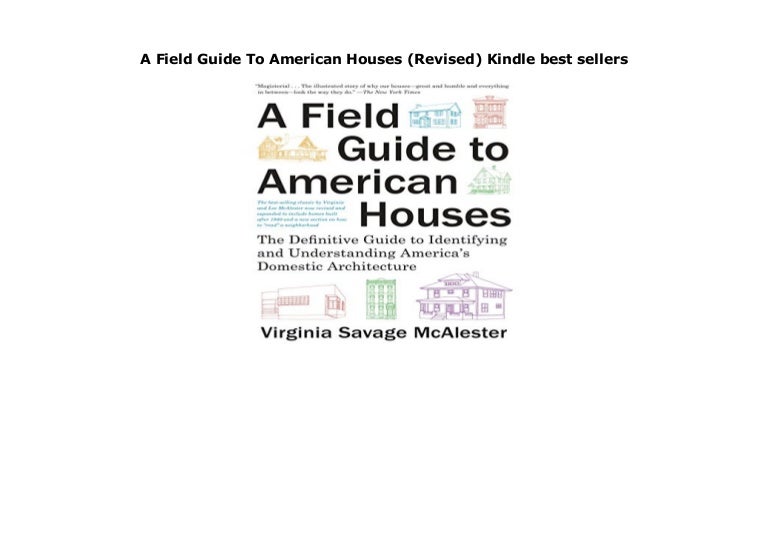 A Field Guide To American Houses (Revised) Kindle best sellers