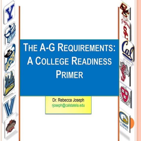 From A to G- Intro to A-G High School Graduation Requirements