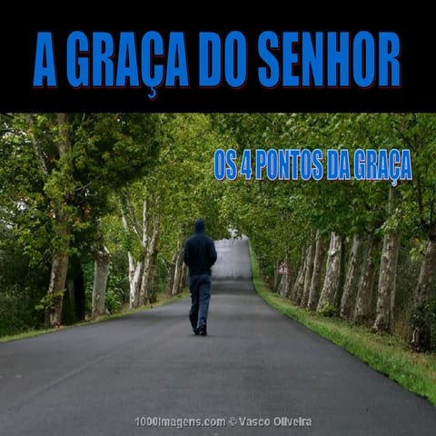 A GraçA Do Senhor