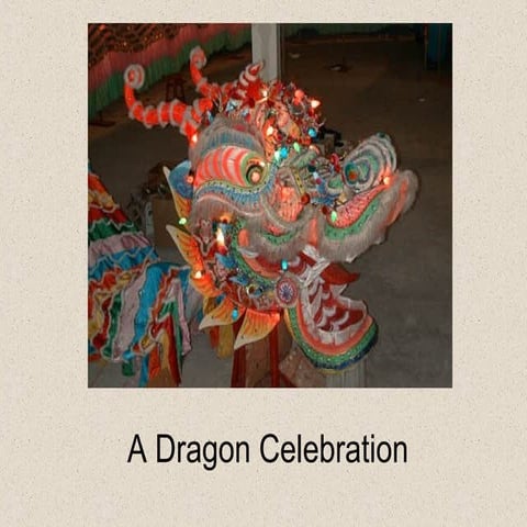A Dragon Celebration