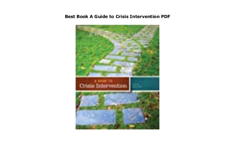 Best Book A Guide To Crisis Intervention PDF best-book-a-guide-to-crisis-intervention-pdf