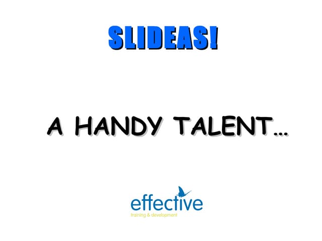 A Handy Talent