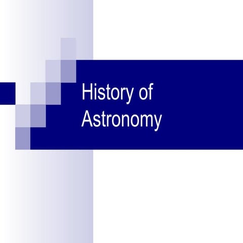 A. history of astronomy