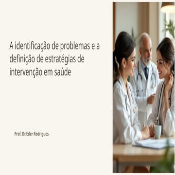 A-identificacao-de-problemas-e-a-definicao-de-estrategias-de-intervencao-em-s...