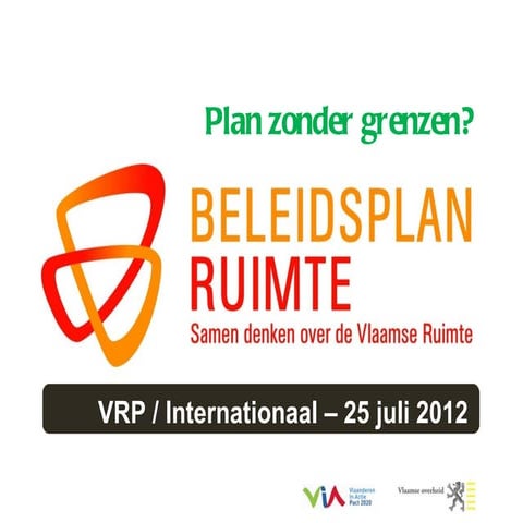 20 jaar RSV. Van structuurplanning naar beleidsplanning. Peter Cabus | PDF