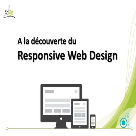 A la découverte du Responsive Web Design par Mathieu Parisot - Soat