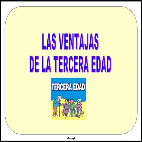 A La Tercera Edad