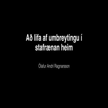 Að lifa af umbreytingu í stafrænan heim