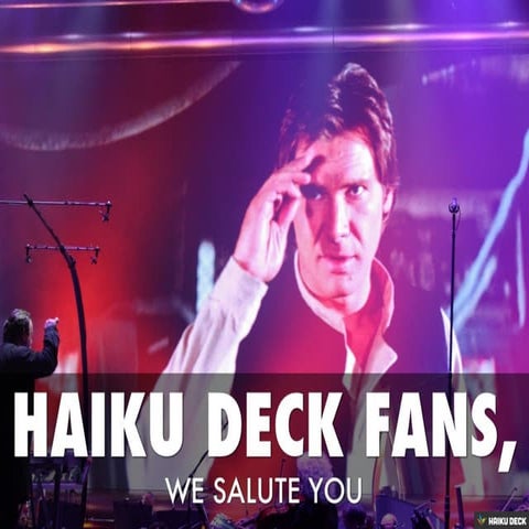 A Love Letter to Our Fans (Created with Haiku Deck)