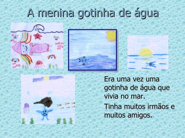 A MENINA GOTINHA DE ÁGUA