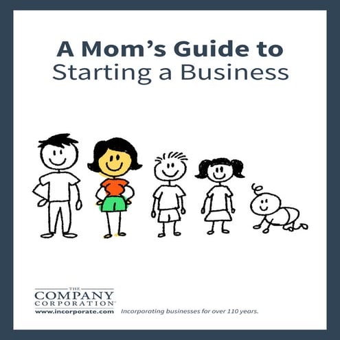 A moms guide to starting a business