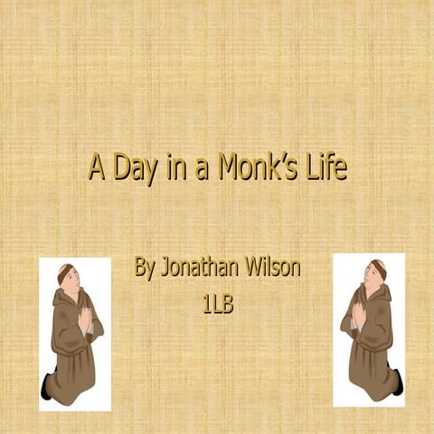 A Monks Day | PPT