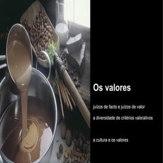 A natureza dos valores