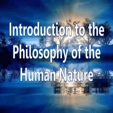 INTRODUCTION TO PHILOSOPHY FOR HUMAN NATURE