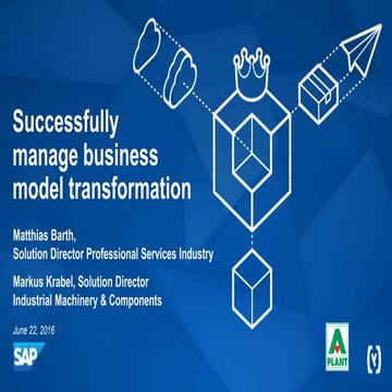 Successfully manage your business model transformation