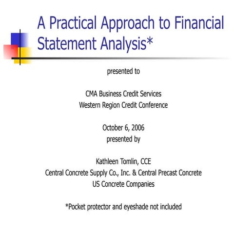 A Practical Approach to Financial Statement Analysis