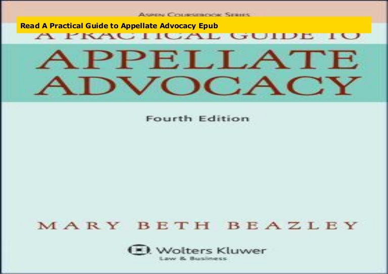 Download A Practical Guide to Appellate Advocacy FUll