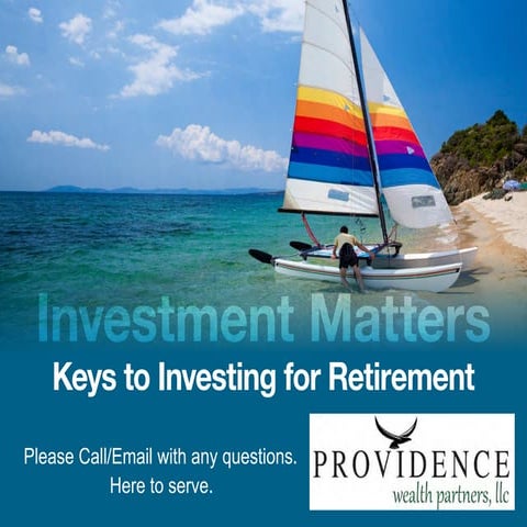 Providence Wealth Partners - Keys to investing for retirement
