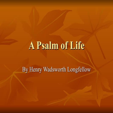 A Psalm of Life