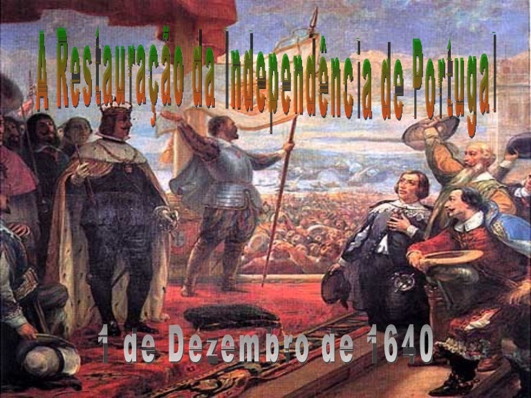 A Restauração Da Independência