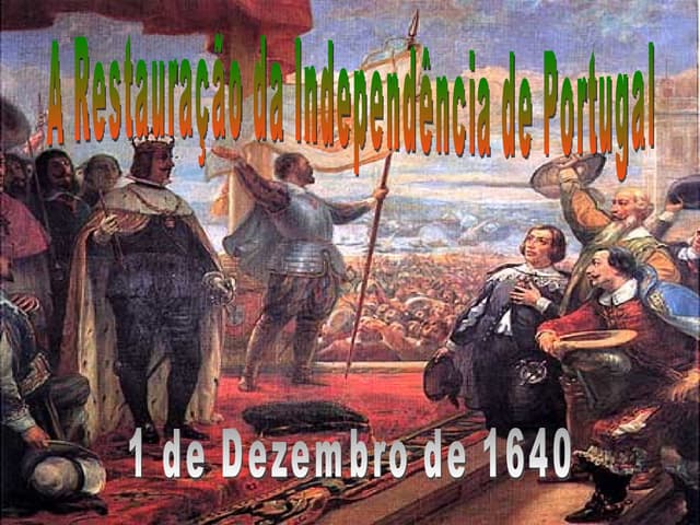 A Restauração Da Independência