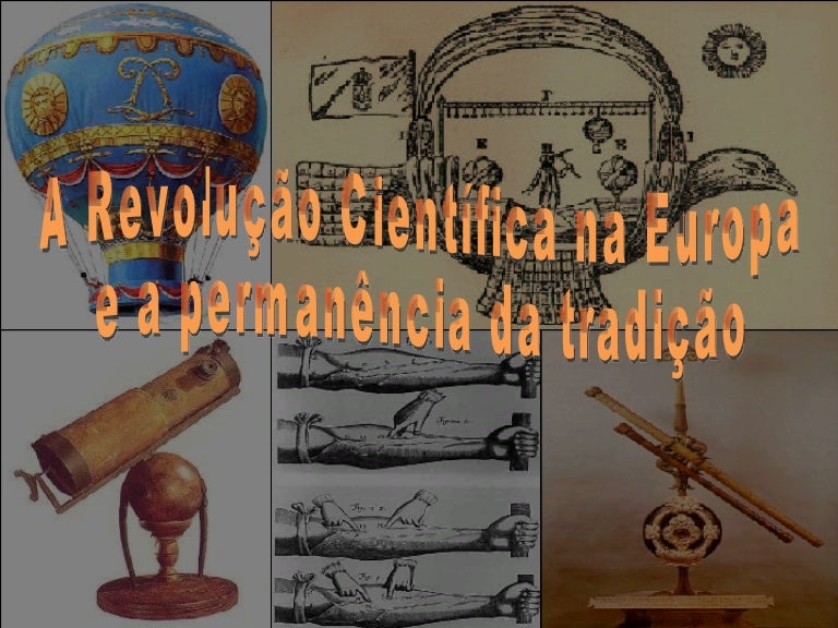 A Revolução Científica A Revolução Científica