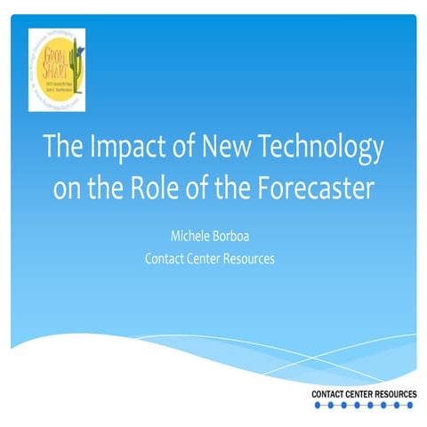 The Impact of New Technology on the Role of the Forecaster