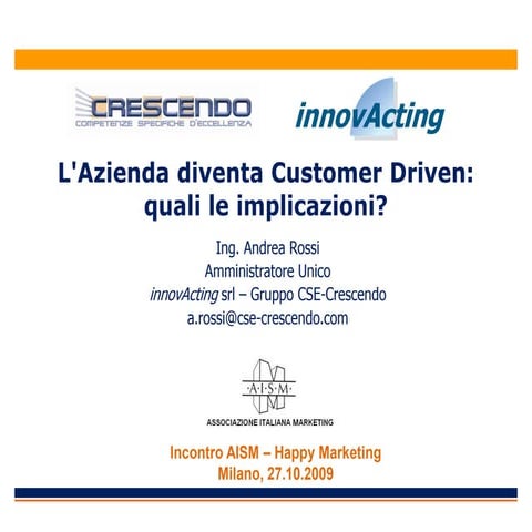 L'azienda diventa Customer Driven?
