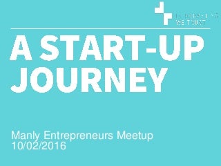 A Startup Journey: The Joys and Pains of Starting a Business