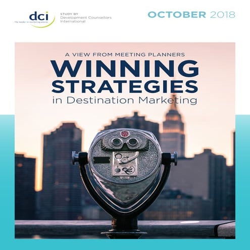 A-View-From-Meeting-Planners-Winning-Strategies-in-Destination-Marketing-2018...