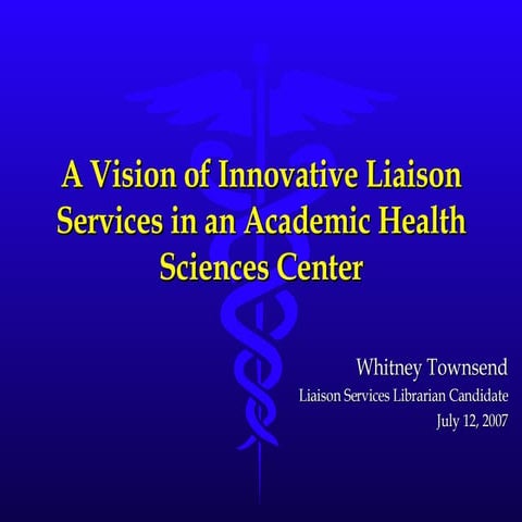 A Vision Of Innovative Liaison Services