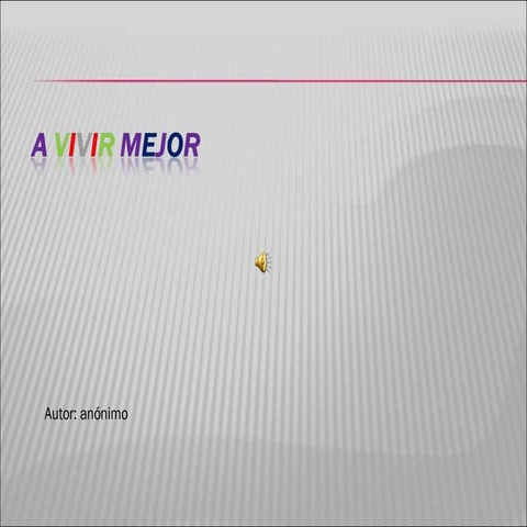 A Vivir Mejor