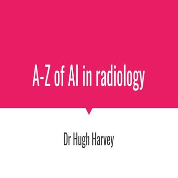 A-Z of AI in Radiology
