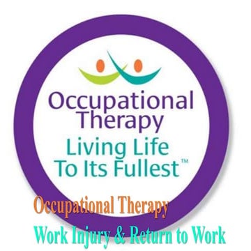 Occupational Therapy Work Injury & Return to Work