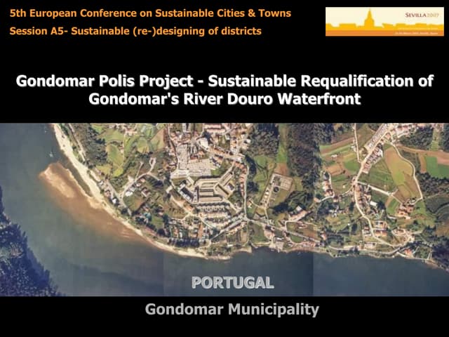Gondomar Polis Project - Sustainable Requalification of Gondomar’s River Douro Waterfront